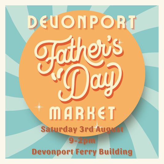 Devonport Father's Day Market on the 3rd August 2024