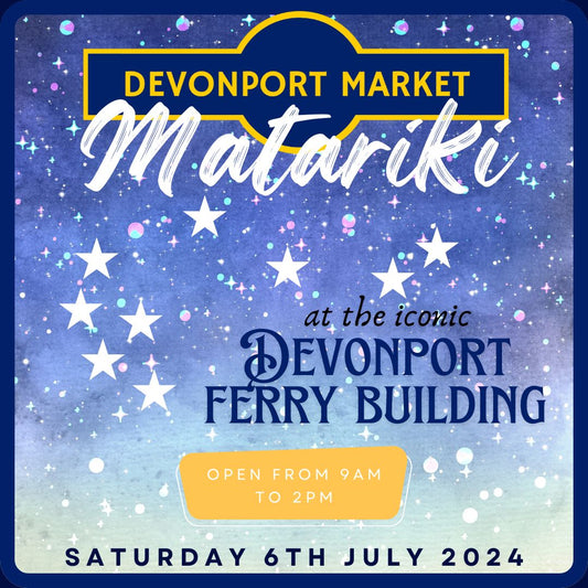 Devonport Matariki Market 6th July!