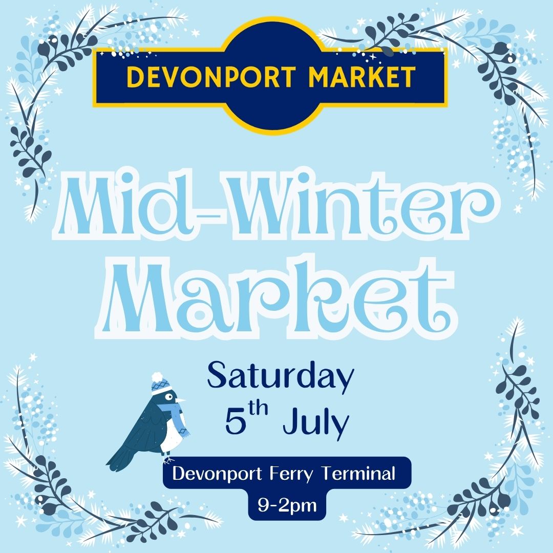 Devonport Mid-Winter Market 5th July 2025