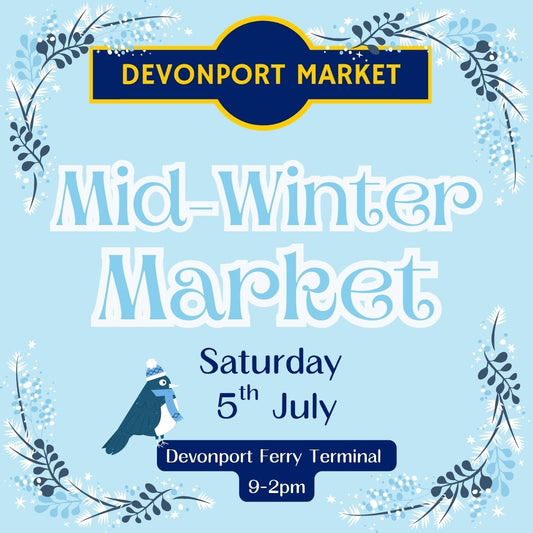 Devonport Mid-Winter Market 5th July 2025